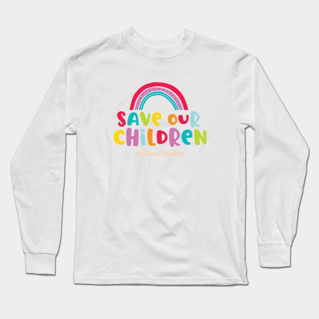 Save Our Children Long Sleeve T-Shirt by Cat Bone Design
